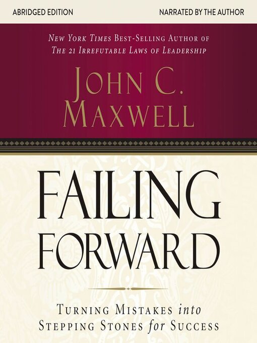 Title details for Failing Forward by John C. Maxwell - Available